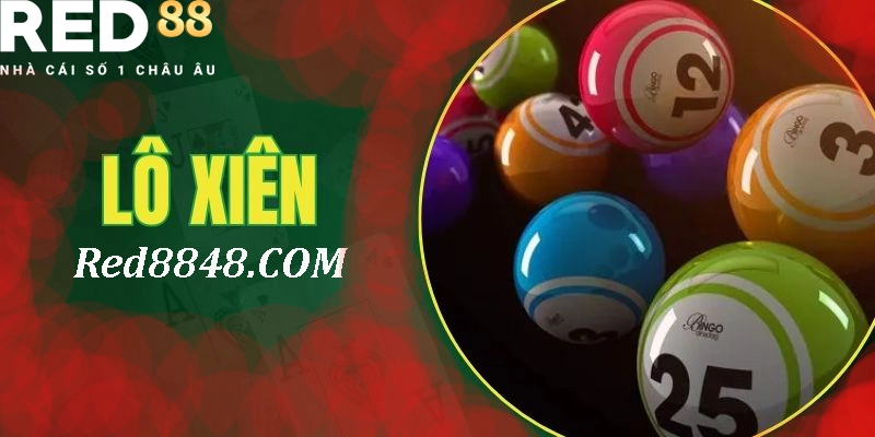 Lô Xiên RED88 là gì?